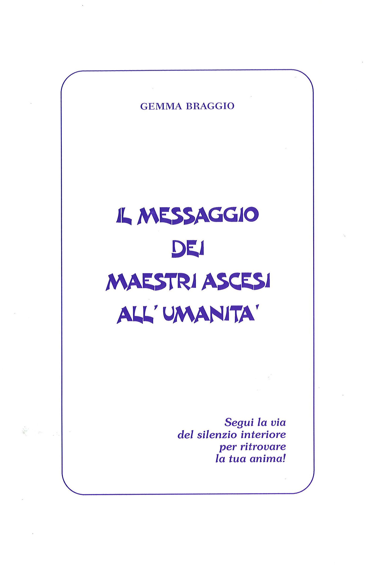 il messaggio dei maestri ascesi